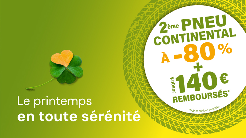 Double économie sur vos pneus Continental. 