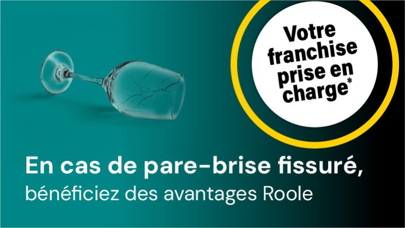 Pare-brise fissuré : bénéficiez de votre contrat Roole